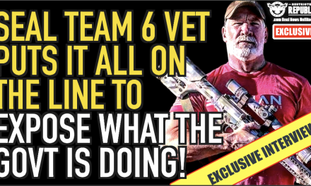 Exclusive Interview! Seal Team 6 Vet Puts It All On The Line To Expose What The Government Is Doing!